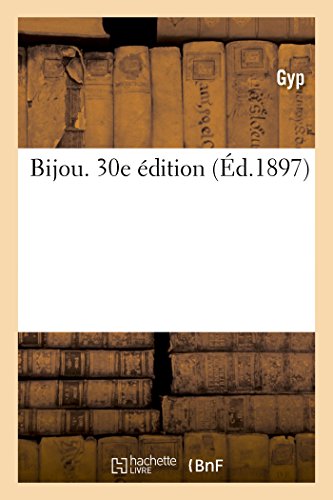 Bijou. 30e Édition (French Edition)