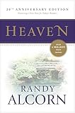 Heaven: A Comprehensive Guide to Everything the Bible Says About Our Eternal Home (Clear Answers to 44 Real Questions About the Afterlife, Angels, ... ... and the Kingdom of God) (Alcorn, Randy)