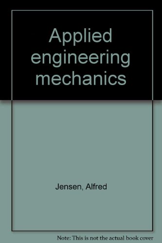 Applied Engineering Mechanics, 2nd Edition; B0000CKS2Z Book Cover