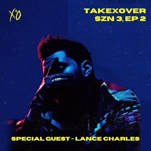 EPISODE 302 - LANCE CHARLES cover art