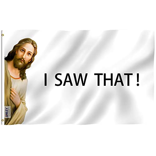 Anley Fly Breeze 3x5 Foot I Saw That Jesus Christ Flag - Canvas Header and Double Stitched - Novelty College Funny Dorm Flags Polyester with Brass Grommets 3 X 5 Ft