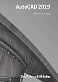 AutoCAD 2019 From Zero to Hero (AutoCAD From Zero to Hero Book 3)