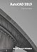AutoCAD 2019 From Zero to Hero (AutoCAD From Zero to Hero)