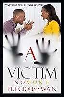 A Victim No More 1798863618 Book Cover