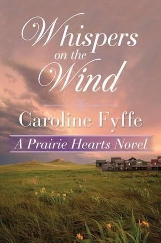 Whispers on the Wind (A Prairie Hearts Novel)