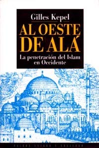 Al oeste de ala.la penetracion del islam en occidente