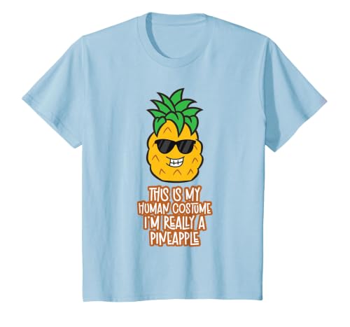 This is My Human Costume I'm Really A Pineapple T-Shirt, Youth, Baby Blue, 2T