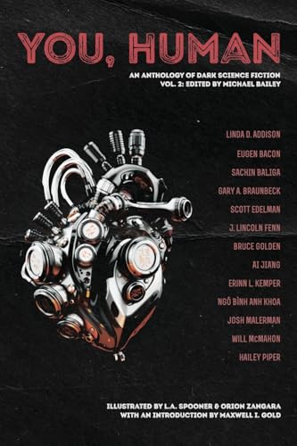 Cover of You, Human: An Anthology of Dark Science Fiction, Vol. 2