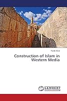 Construction of Islam in Western Media 3659667269 Book Cover