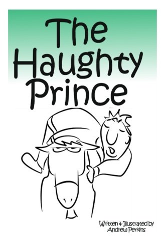 The Haughty Prince