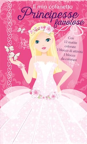 Il mio cofanetto. Principesse favolose. Ediz. illustrata. Con 12 matite colorate