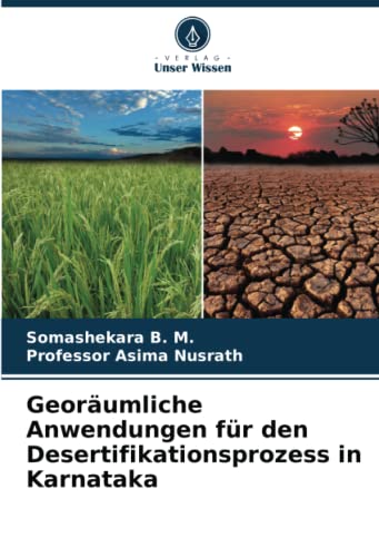 Georäumliche Anwendungen für den Desertifikationsprozess in Karnataka