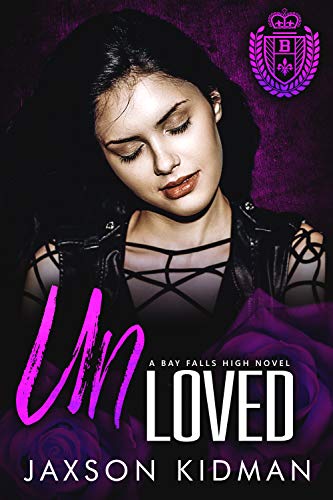 Télécharger UNLoved (Bay Falls High Book 2) (English Edition) PDF