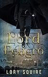  LORD PELIGRO