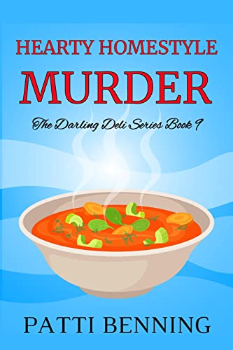 Hearty Homestyle Murder (The Darling Deli Series Book 9)