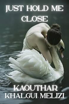 Paperback Just Hold Me Close Book