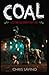 COAL a cautionary christmas tale