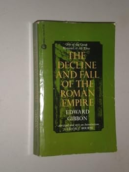 The History of the Decline and Fall of the Roman Empire