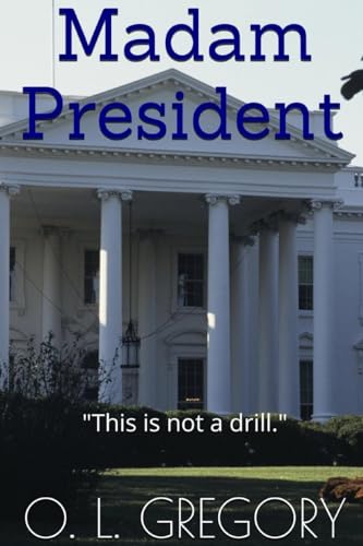 Madam President: "This is not a drill."