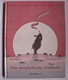  Das musikalische Nashorn