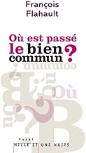 Download Où est passé le bien commun ? PDF