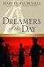 Dreamers of the Day: A Novel