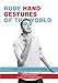 Rude Hand Gestures of the World: A Guide to Offending without Words (Funny Book for Boys, Hand Gesture Book)