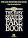 The Easy Seventies Fake Book (Fake Books)