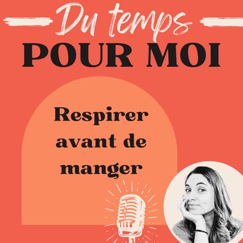 Avant de manger&hellip; prenez 2 minutes pour vous reconnecter