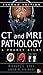 CT & MRI Pathology: A Pocket Atlas, Second Edition
