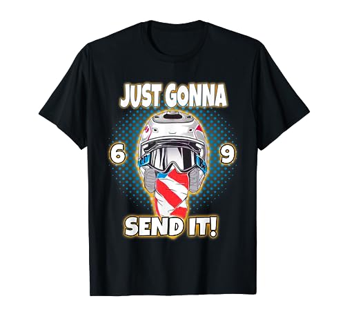 Just Gonna Send It 69 T Shirt 2 Stroke Goon Tees T-Shirt