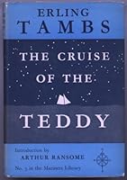 The Cruise of the Teddy : The Mariners Library #5 B000S9VPMK Book Cover