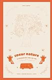  Tome 2 : Orange Sensuel L\'éveil: Coeur Nature, la légende de l\'Arc-en-ciel