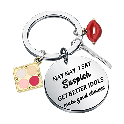 Bailey Merch Nay Nay I Say Suspish Get Better Idols Make Good Choices Llavero para el verdadero amante del espectáculo del crimen, Nay Nay, Small Cover
