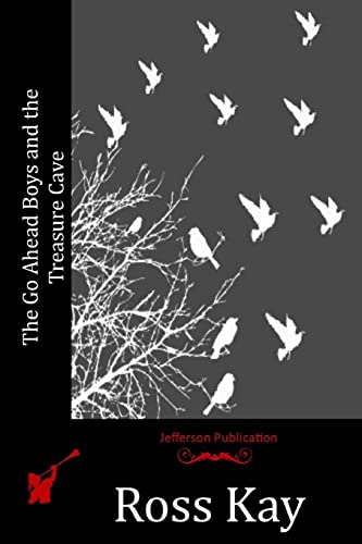 The Go Ahead Boys and the Treasure Cave 1519210418 Book Cover