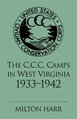 The C. C. C. Camps in West Virginia: 1933-1942