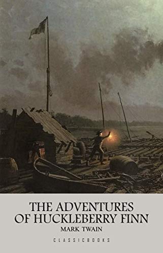 The Adventures of Huckleberry Finn (English Edition)