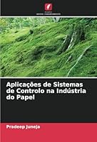 Aplicações de Sistemas de Controlo na Indústria do Papel (Portuguese Edition) 3330841648 Book Cover