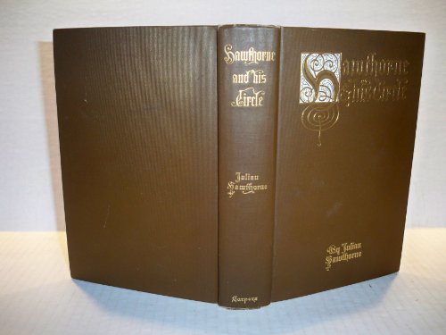 Hawthorne and his circle, B00069Y8KS Book Cover