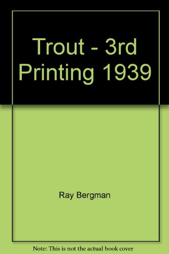 Trout - 3rd Printing 1939 B009YL15MI Book Cover