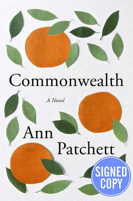 Commonwealth: A Novel - Signed / Autographed Copy 0062572121 Book Cover