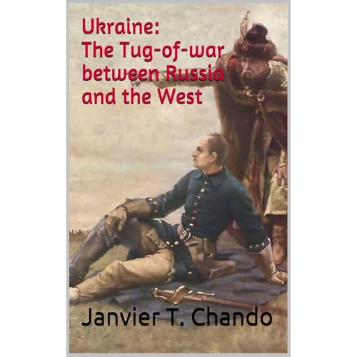 Ukraine: The Tug-of-war between Russia and the West by Janvier T. Chando, Janvier Chouteu-Chando episode artwork