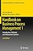 Handbook on Business Process Management 1: Introduction, Methods, and Information Systems (International Handbooks on Information Systems)