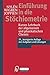 Produktbild Einführung in die Stöchiometrie. Kurzes Lehrbuch der allgemeinen und physikalischen Chemie