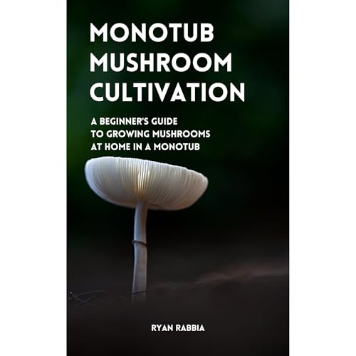 Monotub Mushroom Cultivation by Ryan Rabbia episode artwork