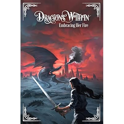 Dragons Within: Embracing Her Fire