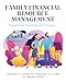 Family Financial Resource Management: Foundational Knowledge and Strategies