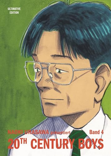 20th Century Boys: Ultimative Edition 04: Freundschaft, Geheimnisse und das Ende der Welt! Das Mystery-Meisterwerk von Naoki Urasawa: Bd. 4