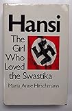 Hansi: The Girl Who Loved the Swastika