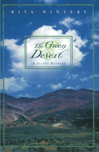 The Green Desert: A Silent Retreat